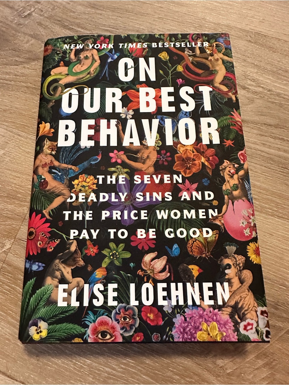 Elise Loehnen: On Our Best Behavior" hardcover book